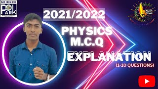 GCE Advanced Level 20212022 Physics MCQ 0110 Explanation [upl. by Aipotu]