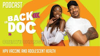 B2D S02E05  HPV Vaccine and adolescent health [upl. by Jacquetta]