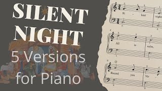 FREE Silent Night Piano Sheet Music 5 versions  Silent Night Piano Tutorial From Easy to Advanced [upl. by Geminian]