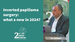 Inverted papilloma surgery  what a new in 2024   M Sellami  3 min [upl. by Ursulette789]