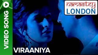 Viraaniya Romantic Version  Namastey London  Akshay Kumar amp Katrina Kaif [upl. by Boot]