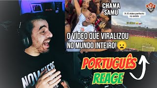 CHAMA O SAMU PORTUGUÊS REAGE A TORCIDA DO VITÓRIA [upl. by Ardried]