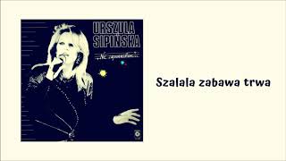 Urszula Sipińska  Szalala zabawa trwa Official Audio [upl. by Saenihp]