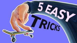 5 EASY FINGERBOARD TRICKS YOU CAN LEARN RIGHT NOW [upl. by Sukhum]