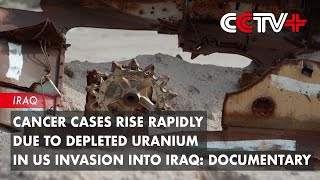 Cancer Cases Rise Rapidly Due to Depleted Uranium in US Invasion into Iraq Documentary [upl. by Euphemiah]