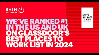 Bain amp Company ranks 1 on Glassdoors Best Places to Work list in the US and UK [upl. by Airel754]