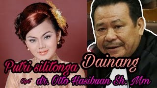 Putri Silitonga  Dainang cipt  Dr Otto Hasibuan MM [upl. by Nellie]