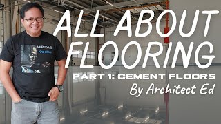 All About Flooring Part 1 Cement Floors [upl. by Schwab]