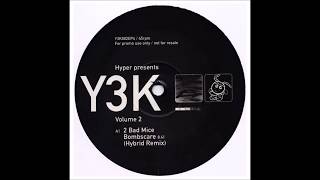 2 Bad Mice  Bombscare Hybrid Remix [upl. by Pudens35]