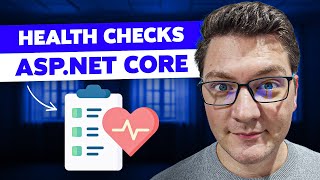 How to Add Health Checks in ASPNET Core [upl. by Annirtak630]