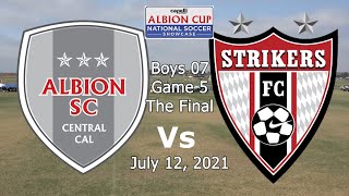 Albion Cup National Soccer Showcase 2021 July 12 Game 5 Tournament Final [upl. by Doble492]