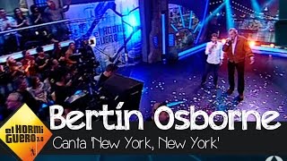 Bertín Osborne canta New York New York con Pablo Motos [upl. by Annet]