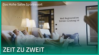 Zeit zu zweit  Das Hohe Salve Sportresort [upl. by Alfi]