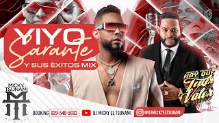 Yiyo Sarante y sus éxitos mix Dj Micky el tsunami 🍷 [upl. by Cranston]