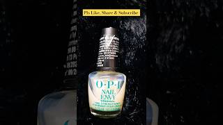 OPI Nail Envy Nail Strengthener nailsnailhardeneropilongnailsantibreakagetrendingshortsviral [upl. by Nnaarual]