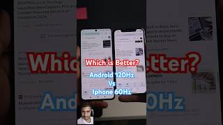 Android 120Hz vs iPhone 60Hz shorts techsphere iphonevsandroid iphone tech unboxing gizbot [upl. by Schnorr66]