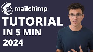 Mailchimp Tutorial for Beginners 2024 in 5 minutes [upl. by Bronnie]