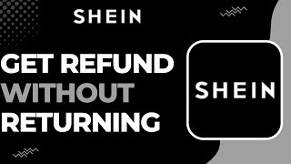 How to Get Refund on Shien Without Returning [upl. by Klehm522]