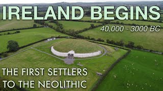 First People In Ireland  Ancient Irish Prehistory Documentary [upl. by Ganny]