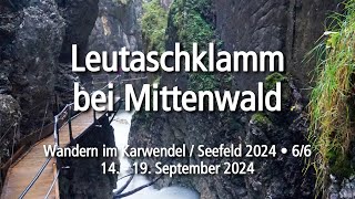 Leutschklamm bei Mittenwald 20246 [upl. by Nomma]