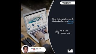 WEBINAR quot Object Enabler y Aplicaciones de Autodesk App Store para AutoCAD Plant 3D” [upl. by Vanya]