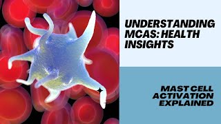 What is mast cell activation syndrome [upl. by Sudnor]