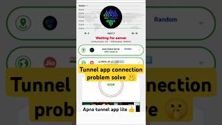 apna Tunnel me Connect problem solve 🤫 free unlimited internet😱 shorts vpn tunnel freenet [upl. by Anastos]