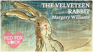 THE VELVETEEN RABBIT by Margery Williams  AUDIOBOOK  A Relaxing Full Reading in British English [upl. by Aridni]