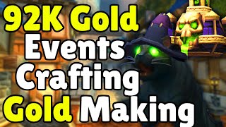 92k Gold EASY Event  Crafts In WoW  Today In Gold Making Gold Farming [upl. by Pang]