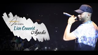 Aminux  Live Concert Agadir  أمينوكس  حفلة أكادير [upl. by Torrey69]