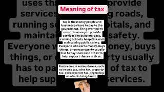 Meaning of tax [upl. by Molloy]