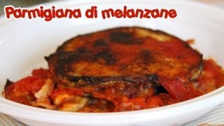 PARMIGIANA DI MELANZANE ricetta perfetta originale [upl. by Ahselak109]