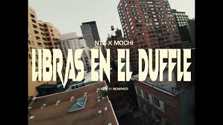 NTG x Mochi  Libras En El Duffle Official Video A Film By Newpher [upl. by Galitea]