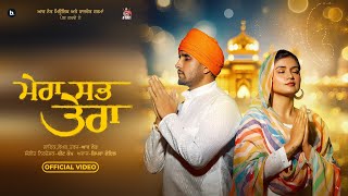 Mera Sabh Tera Official Video  R Nait  Shipra Goyal  New Punjabi Song 2023 [upl. by Caddric]