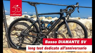 Basso Diamante SV test lungo per la bici dellanniversario [upl. by Suedama891]