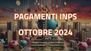 PAGAMENTI INPS OTTOBRE 2024 le date da segnare nel calendario [upl. by Hseyaj]