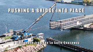 Bridge Installation in timelapse  an update from the La Salle Causeway 4K [upl. by Ramma]