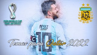 TEMAS NUEVOS PARA LA SELECCION ARGENTINA PARA QATAR 2022 🇦🇷 [upl. by Atilal]