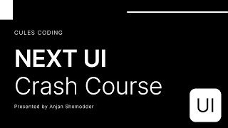 NEXT UI crash course with NEXTJS  Tailwind CSS  React UI Framework [upl. by Erehc534]