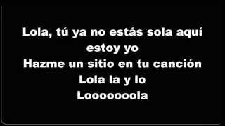 Lola Soledad Alejandro Sanz Letra [upl. by Isabelita782]