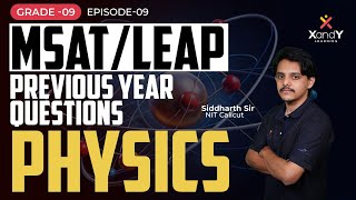 MSAT  LEAP PYQs  Physics Ep 9  Siddharth Sir [upl. by Eltotsira149]