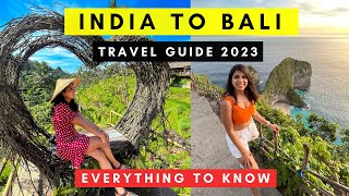 India to Bali Travel Guide 2023  Flight Budget Itinerary Visa Currency  Indonesia Trip Tips [upl. by Royce]