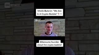 Vitalik Buterin about the crypto bubble vitalikbuterin crypto bubble bearmarket coin bitcoin [upl. by Oregolac]