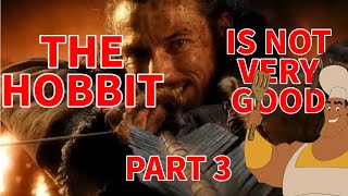 The Hobbit is Not Very Good An Unexpected Analysis  Part 3 The Battle of the Five Armies [upl. by Airemat]