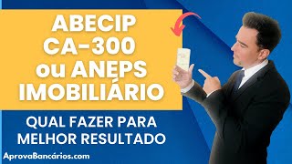 ABECIP CA300 ou ANEPS Imobiliário  Qual certificação fazer para melhores resultados Aprova [upl. by Nathan]