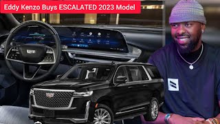 Sh689645000 EDDY KENZO BUYS A BRAND NE ESCALADE 2023 MODLE [upl. by Lali]