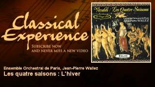 Antonio Vivaldi  Les quatre saisons  Lhiver  ClassicalExperience [upl. by Leitao]