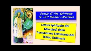 LETTURA SPIRITUALE DEL MERCOLEDÍ DELLA TRENTUNESIMA SETTIMANA DEL TEMPO ORDINARIO [upl. by Schaffel]