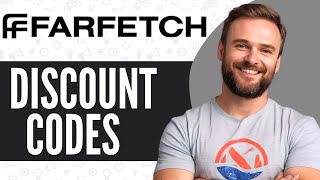 Farfetch Discount Codes TOP 3 Promo Codes  Full Guide 2024 [upl. by Nereus]