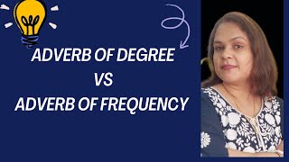 How Often and How Much Adverbs of Frequency amp Degree Explained [upl. by Lantz]